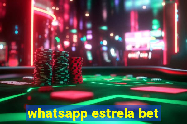 whatsapp estrela bet